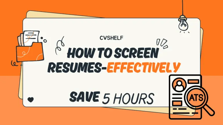 How to Screen Resumes Effectively